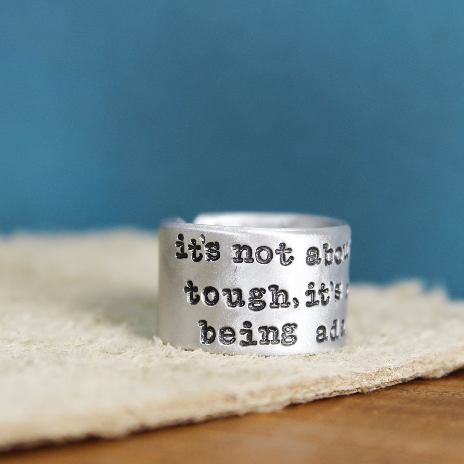 Being Tough Inspiration Ring