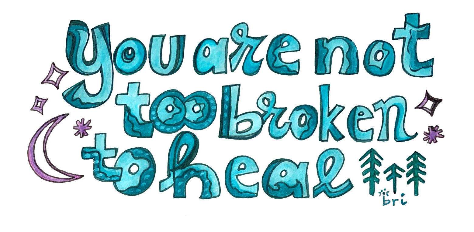 Not Too Broken Inspiration Sticker 